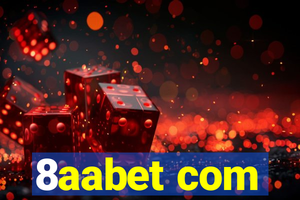 8aabet com